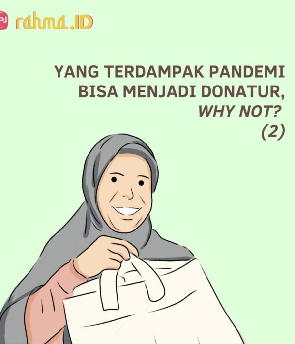 Yang Terdampak Pandemi Bisa Menjadi Donatur, Why Not?